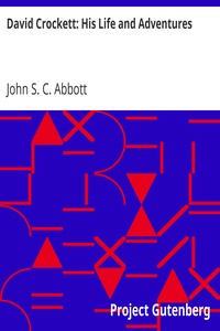 David Crockett: His Life and Adventures