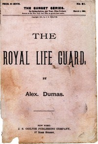 The Royal Life Guard; or, the flight of the royal family.: A historical romance of the suppression of the French monarchy