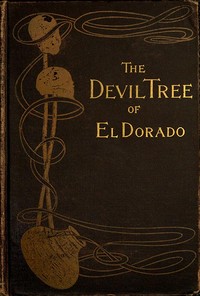 The Devil-Tree of El Dorado: A Novel