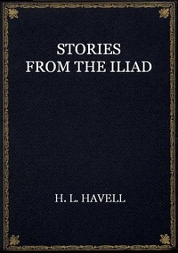 Stories from the Iliad