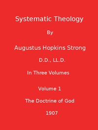 Systematic Theology (Volume 1 of 3)