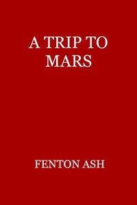 A Trip to Mars