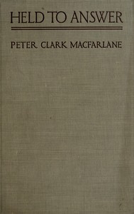 Held to Answer: A Novel