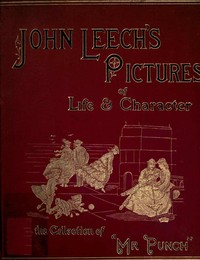 John Leech's Pictures of Life and Character, Volume 2 (of 3): From the Collection of "Mr. Punch"