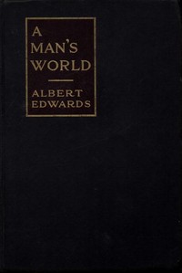 A Man's World