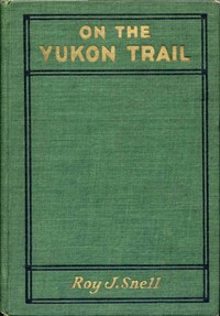 On the Yukon Trail: Radio-Phone Boys Series, #2