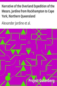 Narrative of the Overland Expedition of the Messrs. Jardine from Rockhampton to Cape York, Northern Queensland