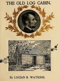 The Old Log Cabin