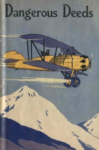 Dangerous deeds : $b or, The flight in the dirigible