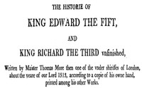 Chronicles of England, Scotland and Ireland (3 of 6): England (5 of 9): The History of Edward the Fift and King Richard the Third Unfinished