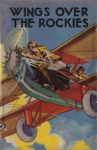 Wings Over the Rockies; Or, Jack Ralston's New Cloud Chaser