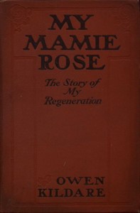 My Mamie Rose: The Story of My Regeneration