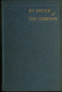 By order of the company