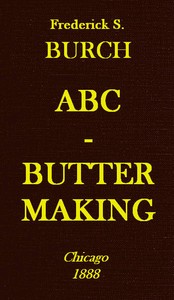 ABC Butter Making: A Hand-Book for the Beginner