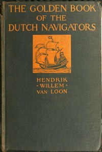 The Golden Book of the Dutch Navigators