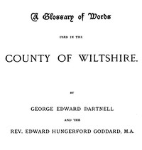 A Glossary of Words used in the Country of Wiltshire