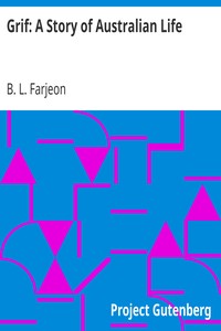Grif: A Story of Australian Life