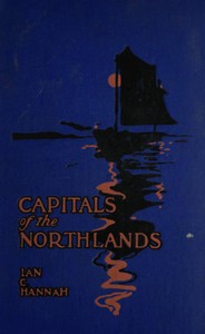 Capitals of the Northlands: Tales of Ten Cities