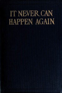 It Never Can Happen Again