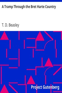 A Tramp Through the Bret Harte Country