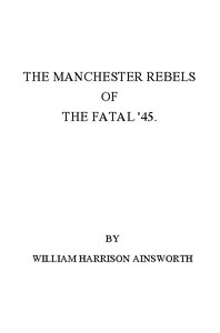 The Manchester Rebels of the Fatal '45