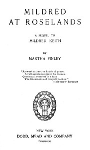 Mildred at Roselands: A Sequel to Mildred Keith