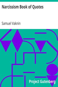 Narcissism Book of Quotes: A Selection of Quotes from the Collective Wisdom of over 12,000 Individual Discussions