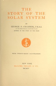 The Story of the Solar System