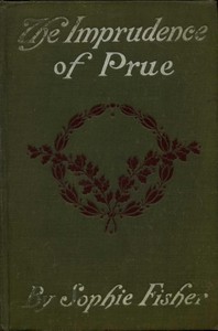 The Imprudence of Prue