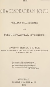 The Shakespearean Myth: William Shakespeare and Circumstantial Evidence