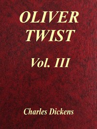 Oliver Twist, Vol. 3 (of 3)