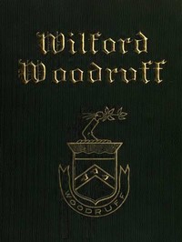 Wilford Woodruff, Fourth President of the Church of Jesus Christ of Latter-Day Saints: History of His Life and Labors, as Recorded in His Daily Journals