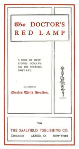 The Doctor's Red Lamp: A Book of Short Stories Concerning the Doctor's Daily Life