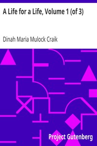 A Life for a Life, Volume 1 (of 3)