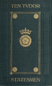 Ten Tudor Statesmen