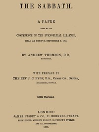The Sabbath: A Paper Read at the Conference of the Evangelical Alliance, Held at Geneva, September 2. 1861