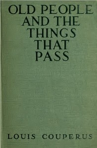 Old People and the Things That Pass