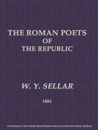 The Roman Poets of the Republic, 2nd edition