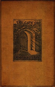 The Gate of Remembrance: The Story of the Psychological Experiment which Resulted in the Discovery of the Edgar Chapel at Glastonbury