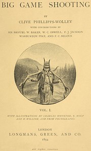 Big Game Shooting, volume 1 (of 2)