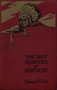 The Boy Hunters of Kentucky