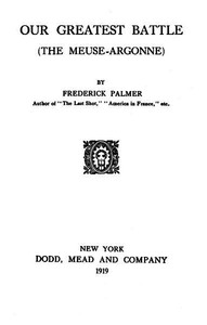 Our Greatest Battle (The Meuse-Argonne)