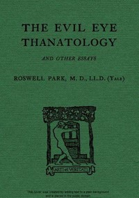 The Evil Eye, Thanatology, and Other Essays