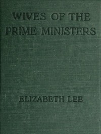 Wives of the Prime Ministers, 1844-1906