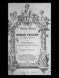 Human Follies (La Bêtise Humaine.)