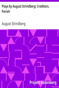 Plays by August Strindberg: Creditors. Pariah.