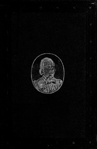 The Life of General Garibaldi: Translated from his private papers; with the history of his splendid exploits in Rome, Lombardy, Sicily and Naples, to the present time.