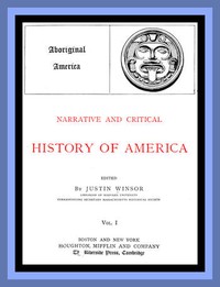 Narrative and Critical History of America, Vol. 1 (of 8): Aboriginal America