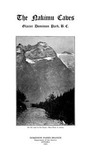 The Nakimu Caves, Glacier Dominion Park, B. C.