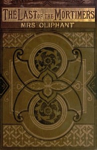 The Last of the Mortimers: A Story in Two Voices
